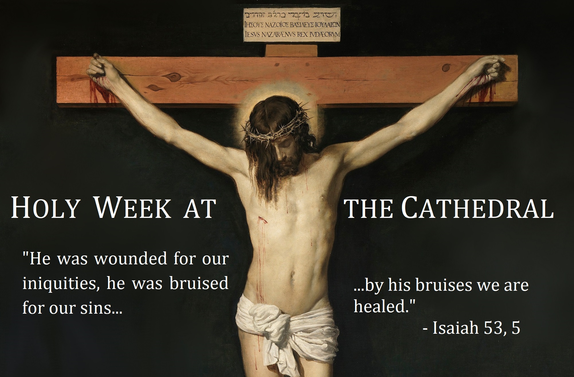 Holy Week Schedule at the Cathedral Holy Rosary Cathedral